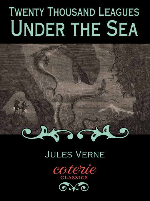Title details for Twenty Thousand Leagues Under the Sea by Jules Verne - Wait list